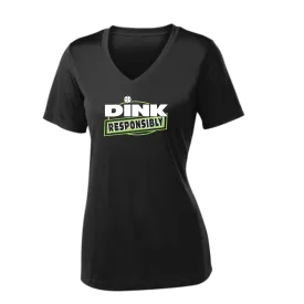 Dink Responsibly | Women's Short Sleeve V-Neck Pickleball Shirts | 100% Polyester